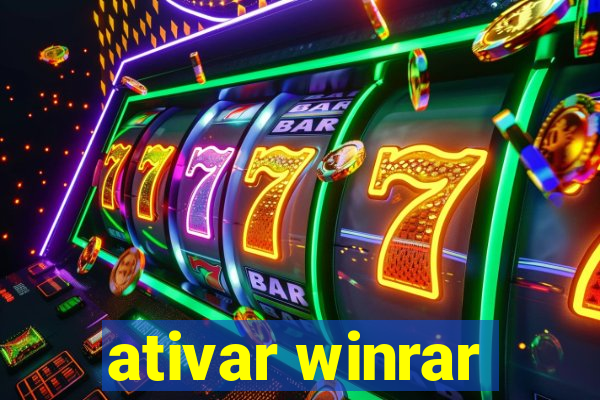 ativar winrar